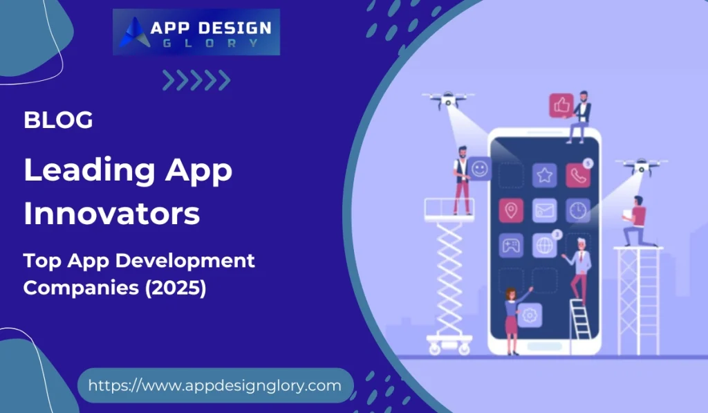 Top App Development Companies (2025)