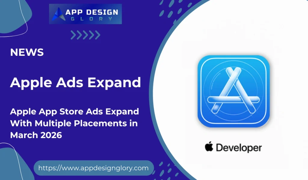 Apple App Store Ads Expand With Multiple Placements in March 2026