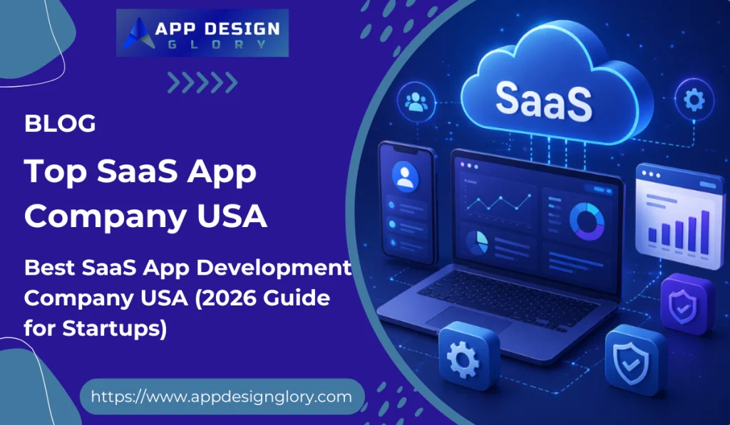 Best SaaS App Development Company USA (2026 Guide for Startups)