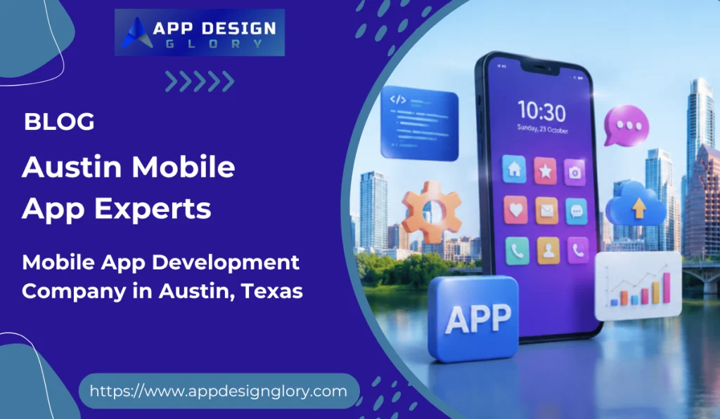Mobile App Development Company in Austin, Texas
